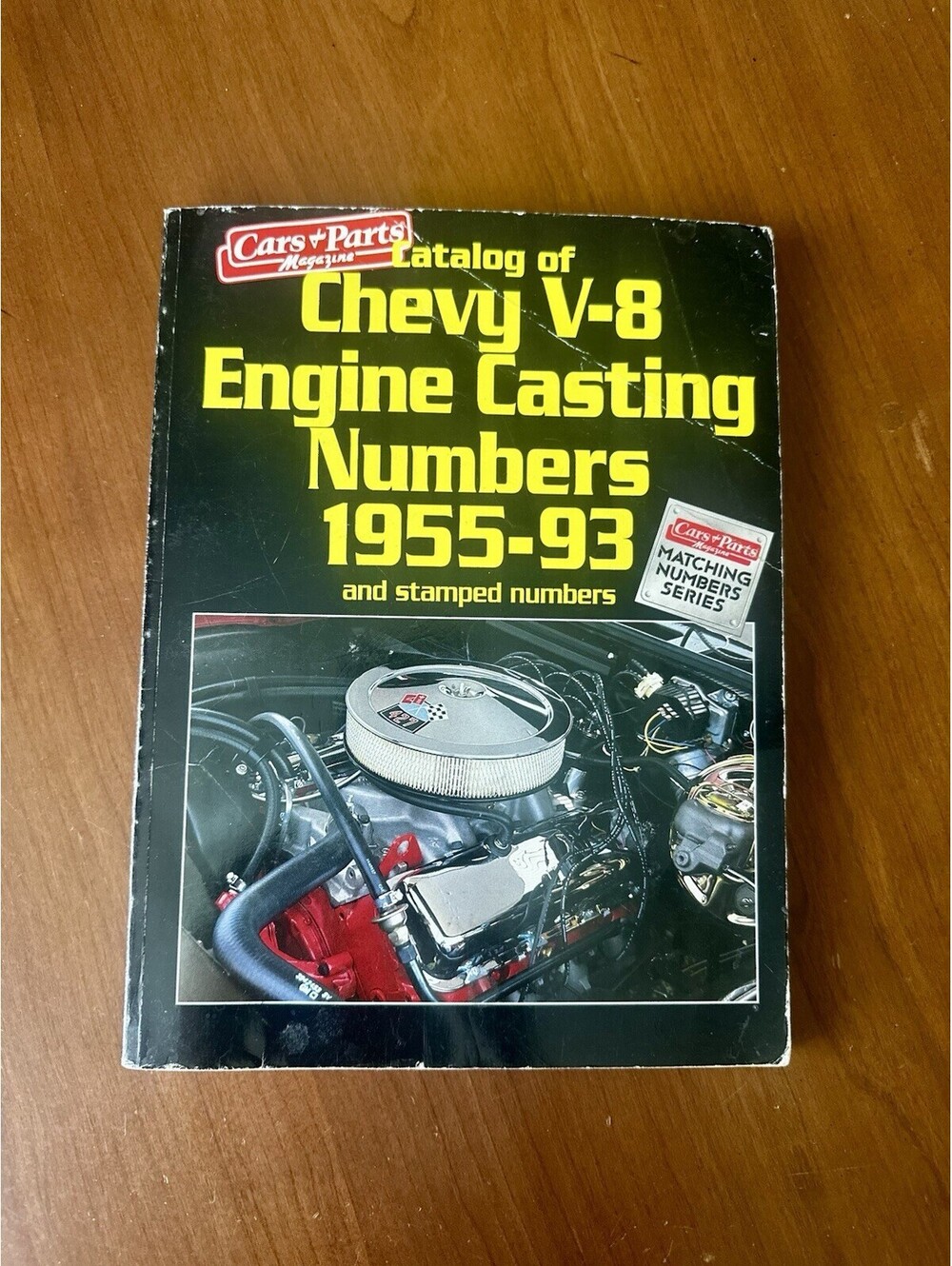 Chevy V-8 Engine Casting Numbers 1955–93 Cars & Parts Catalog Book